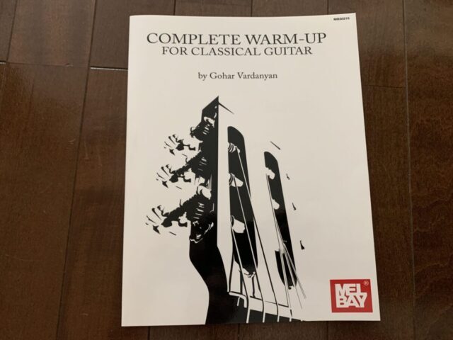 Gohar VardanyanのComplete Warm-Up for Classical Guitar　